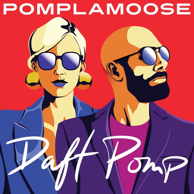Pomplamoose - Daft Pomp