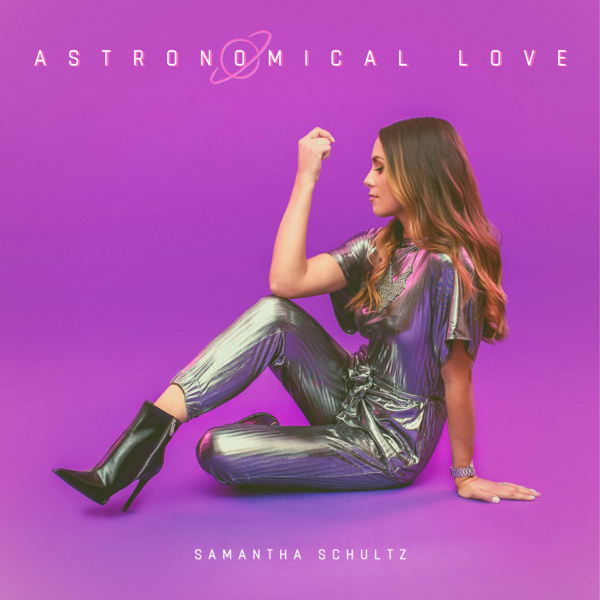 Samantha Schultz - Astronomical Love