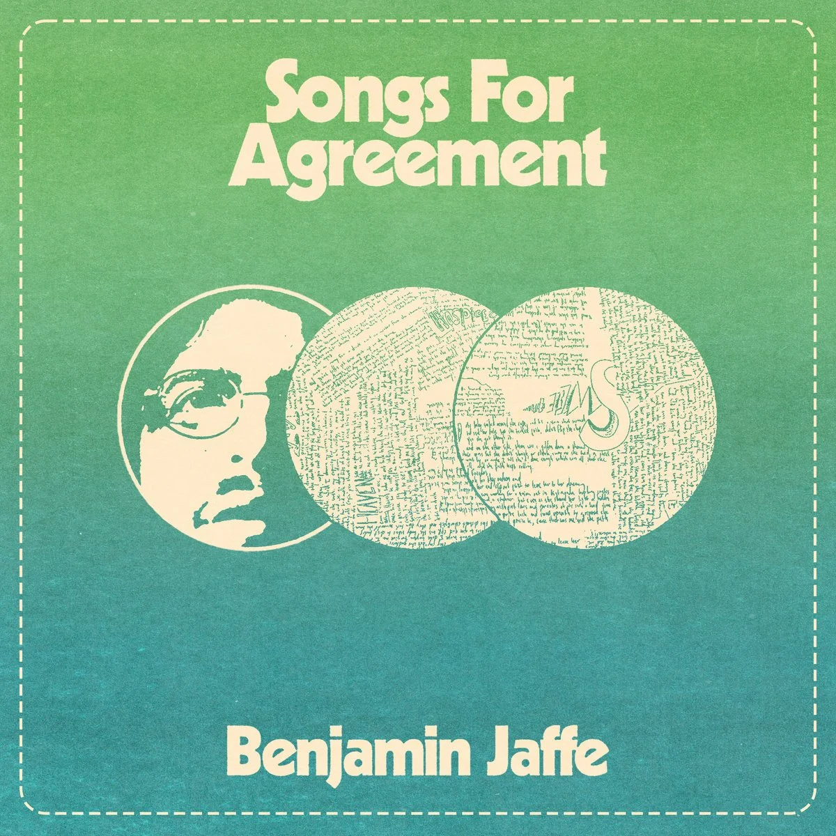 Benjamin Jaffe - Songs For Agreement