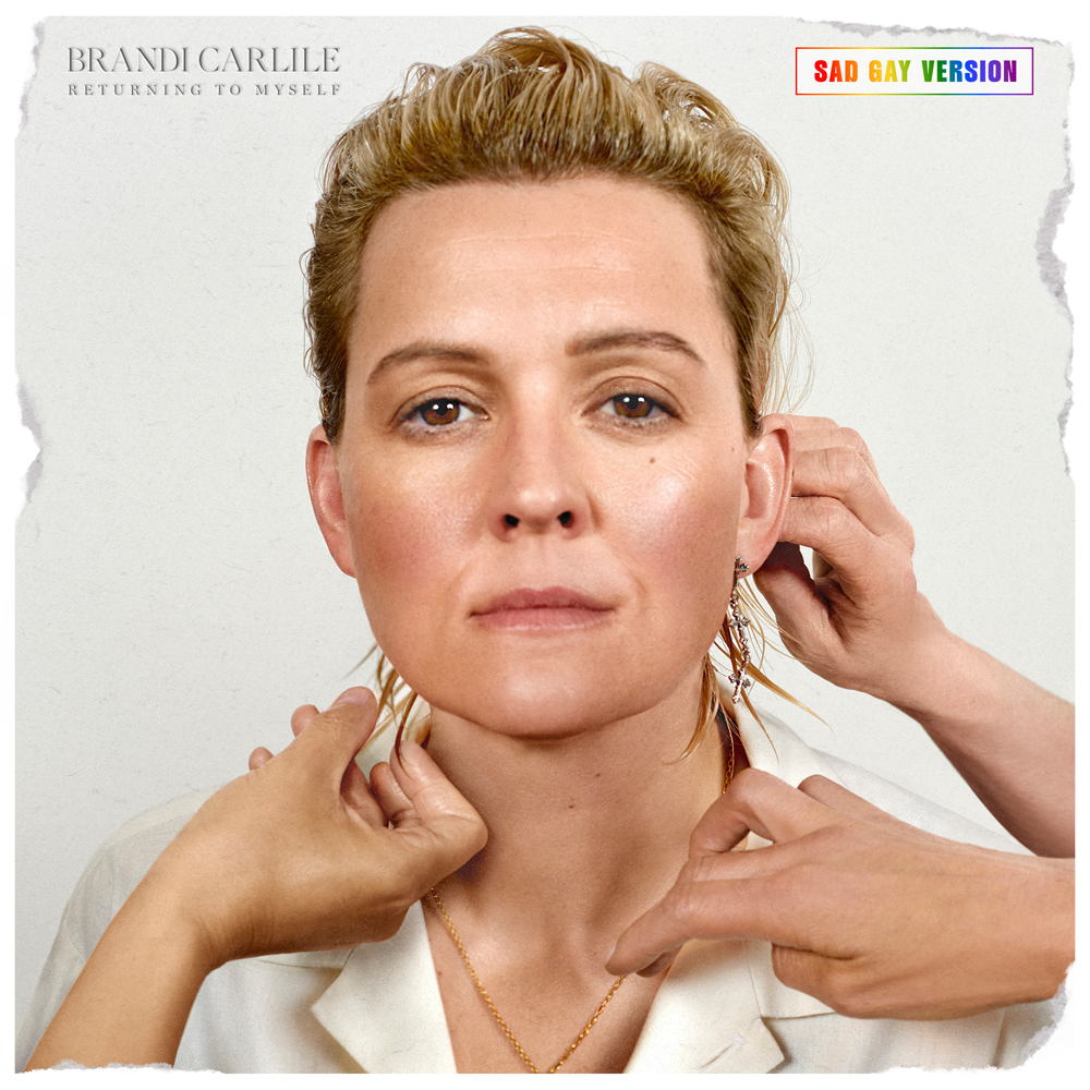 Brandi Carlile - Returning To Myself (Sad Gay Version)