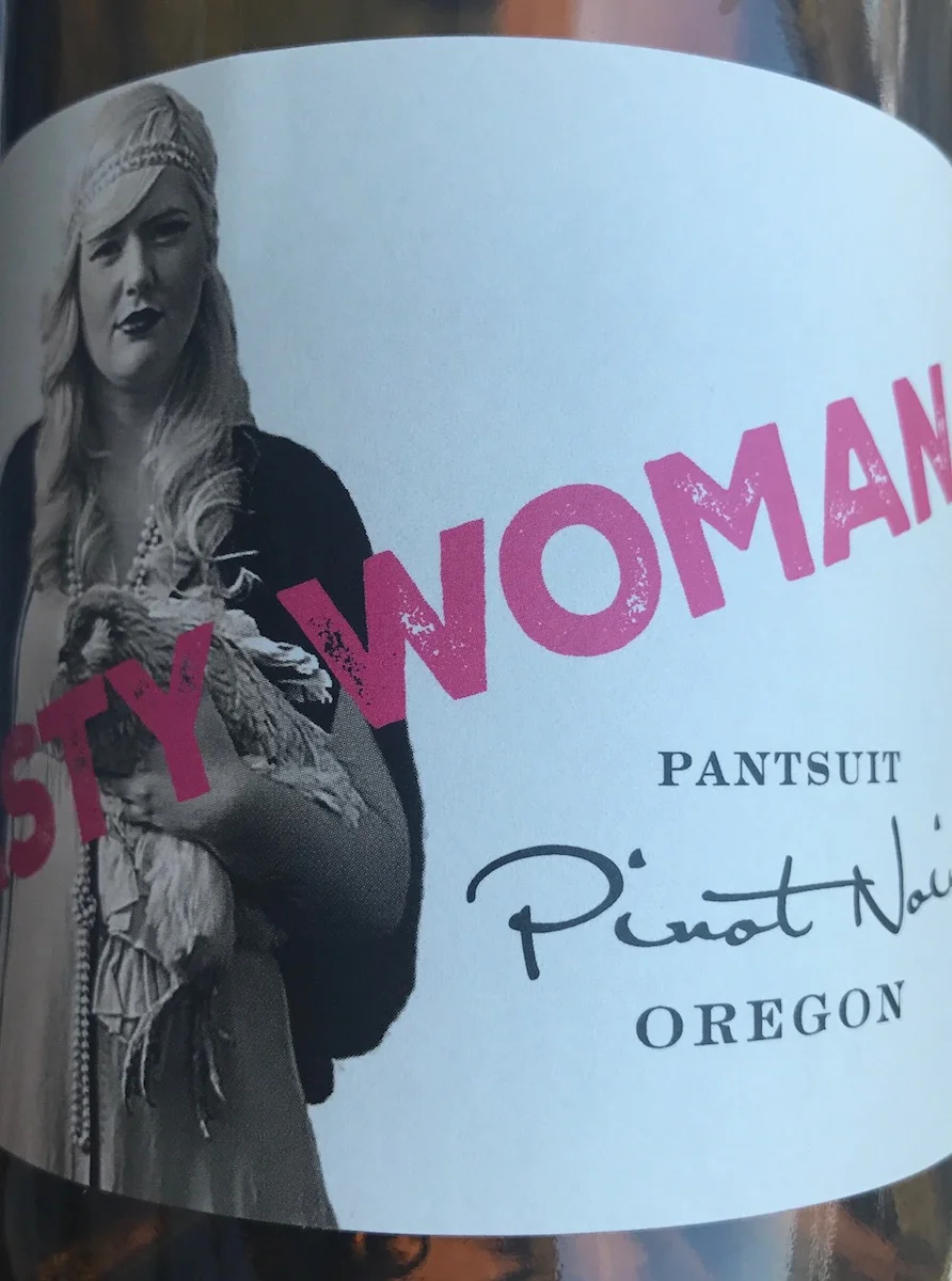 Nasty Woman Wines offer great snark and a lineup of crowd pleasing wine from Oregon