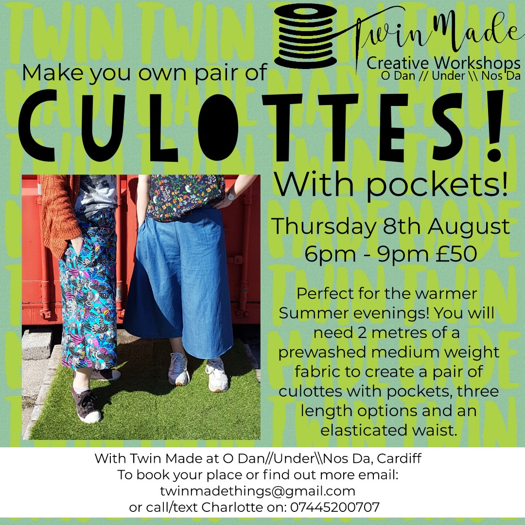 Thursday 8th August - Culottes 6pm - 9pm £50 