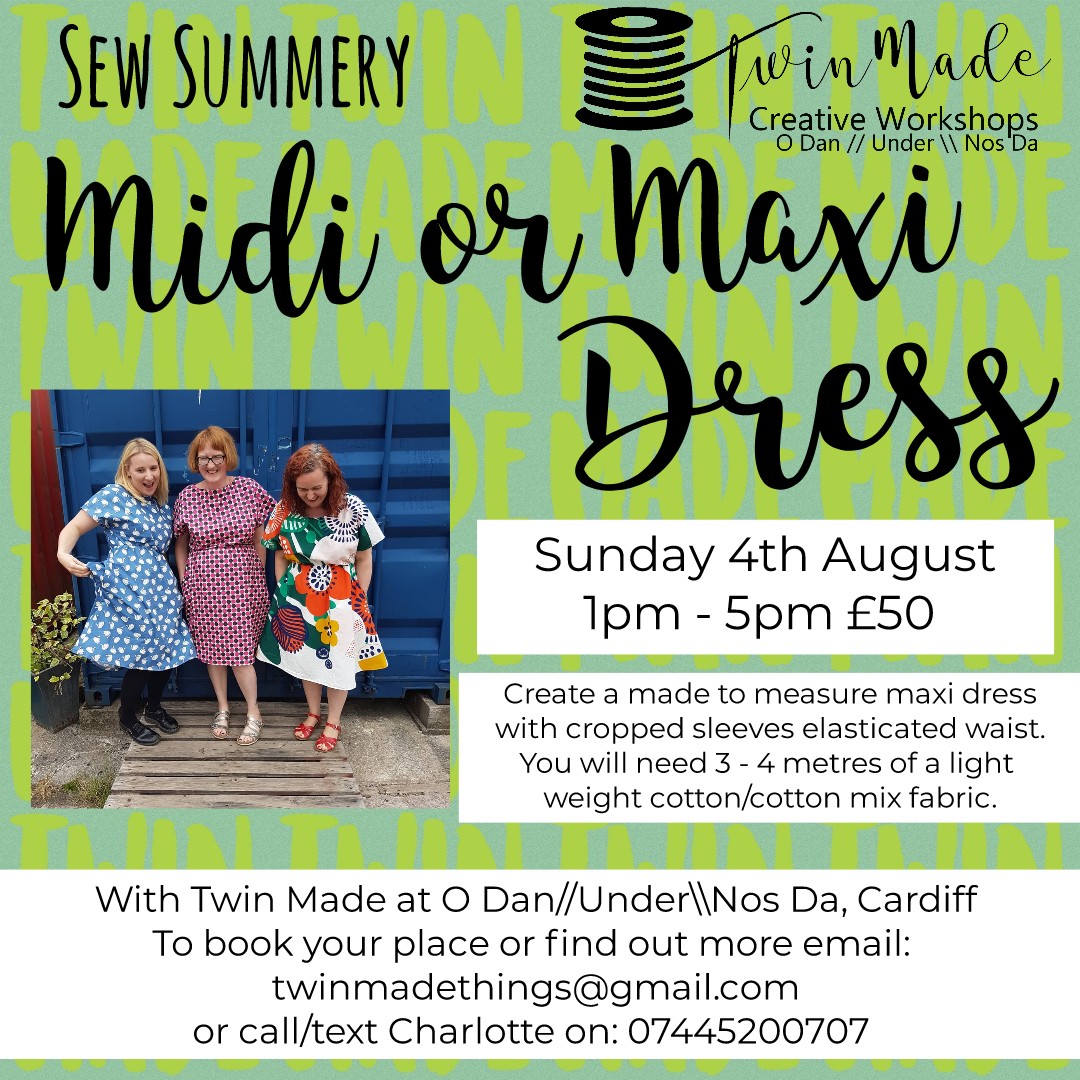 Sunday 4th August - Sew Summery Midi/Maxi Dress 1pm - 5pm £50