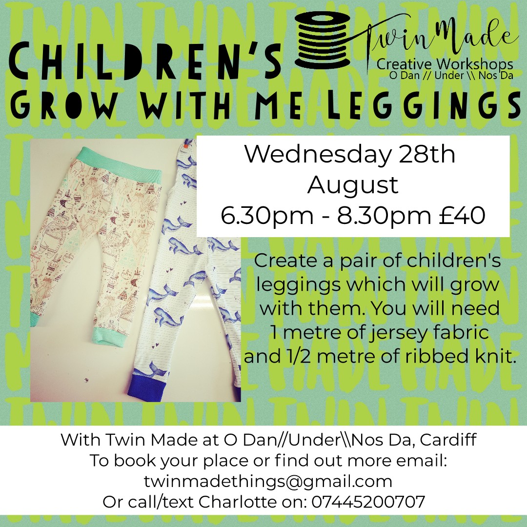 Wednesday 28th August - Children’s - grow with me - leggings - 6.30pm - 8.30pm £40