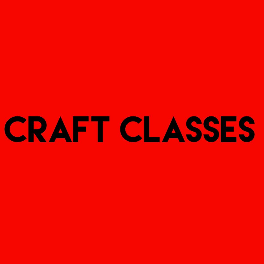 Craft Classes