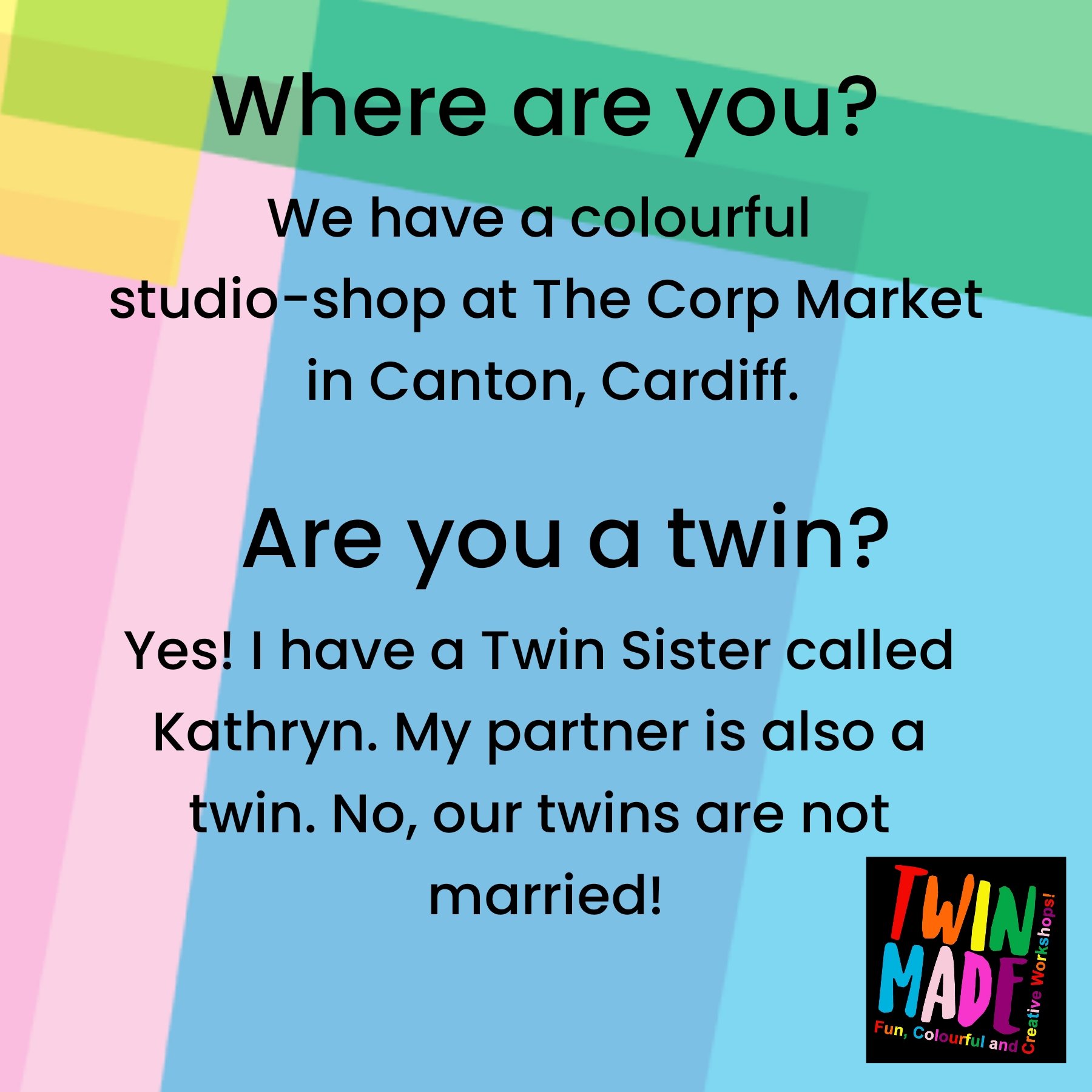 Where are you? Are you a twin?