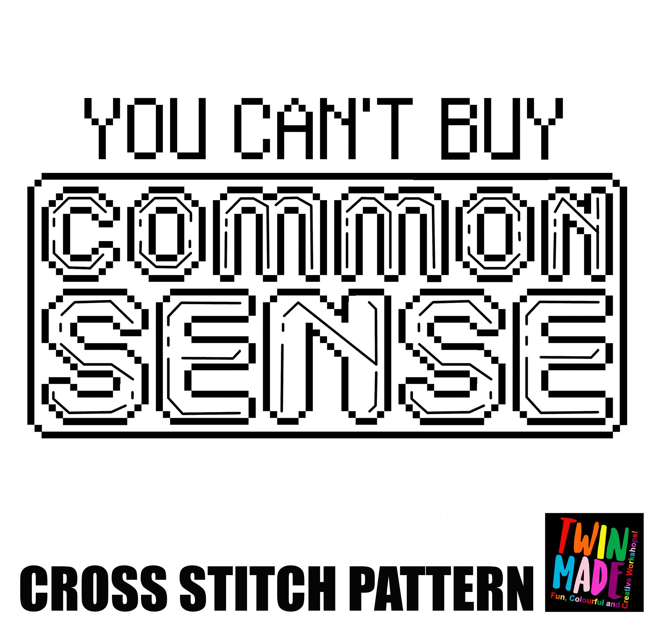 You can't buy common sense  Pattern.jpg