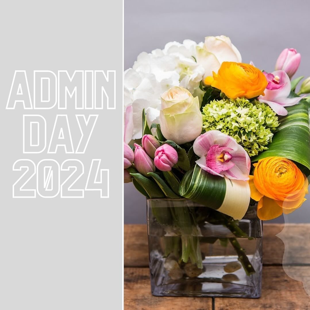 Administrative Professionals Day is one week away!