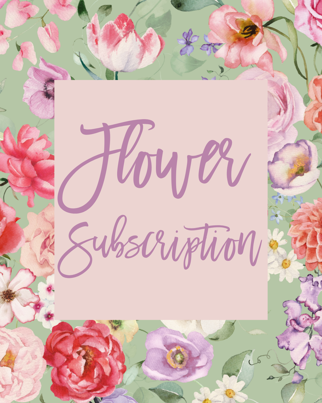 Flower Subscription - Mother's Day
