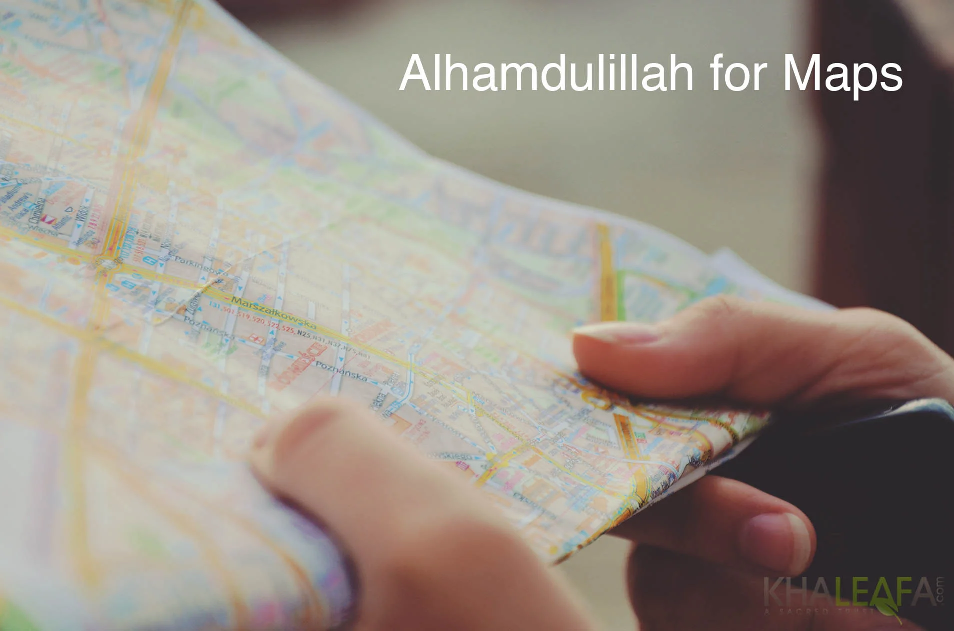 Alhamdulillah for Maps