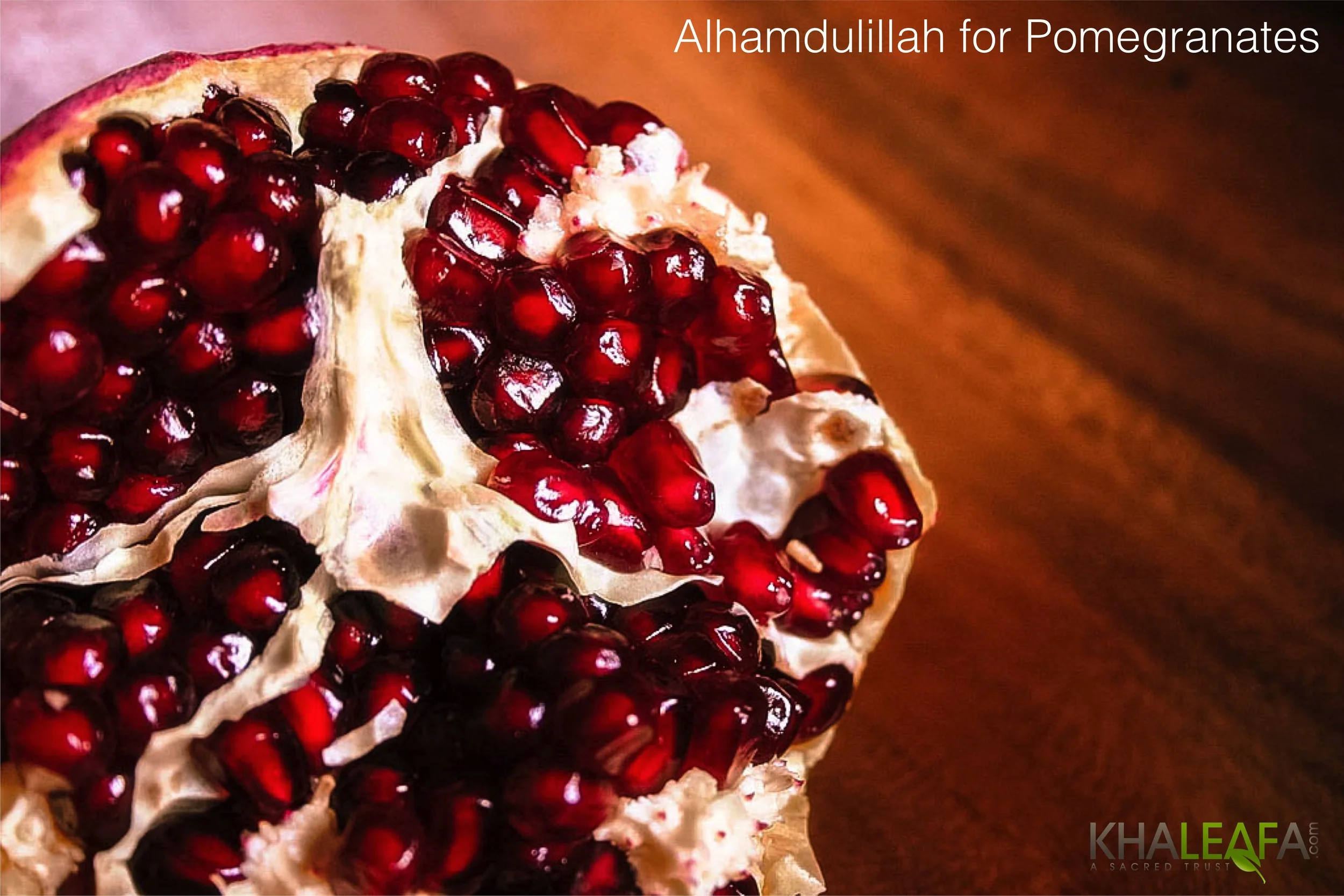 Alhamdulillah for Pomegranates