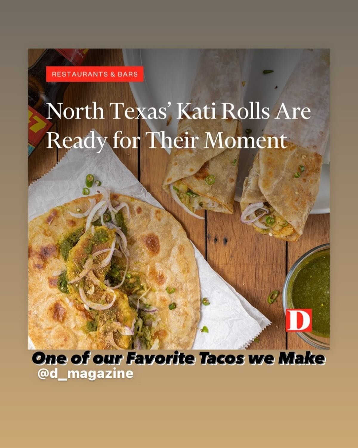 @d_magazine thanks for the shout out for our Kati Roll Taco! It has become one of our guests favorite vegetarian tacos on our menu!  Items like this allow us the recreate global dishes and turn them into non-authentic tacos but allows for an exciting