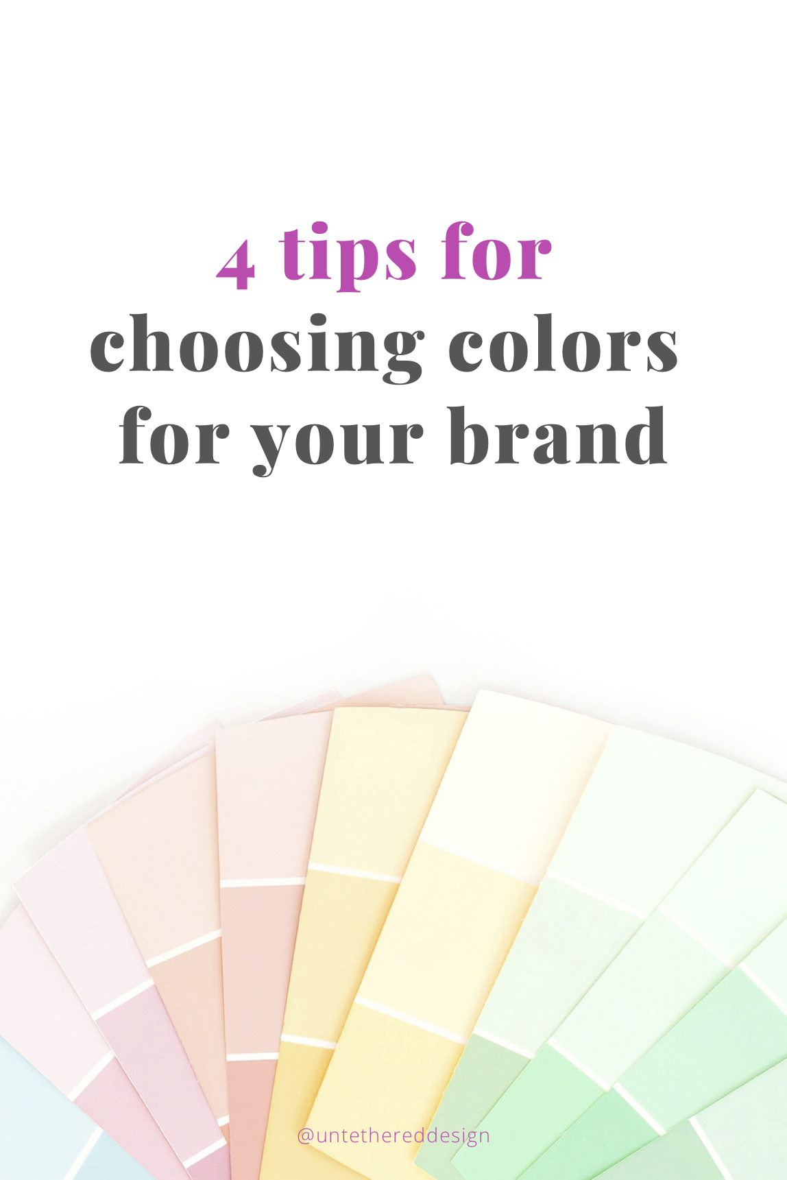 4 tips for choosing colors for your brand — Untethered Design Studio, LLC