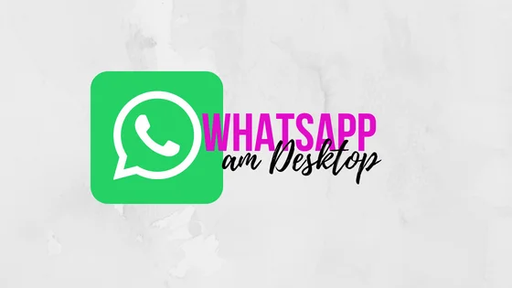 👌 Tipp: WhatsApp am Desktop