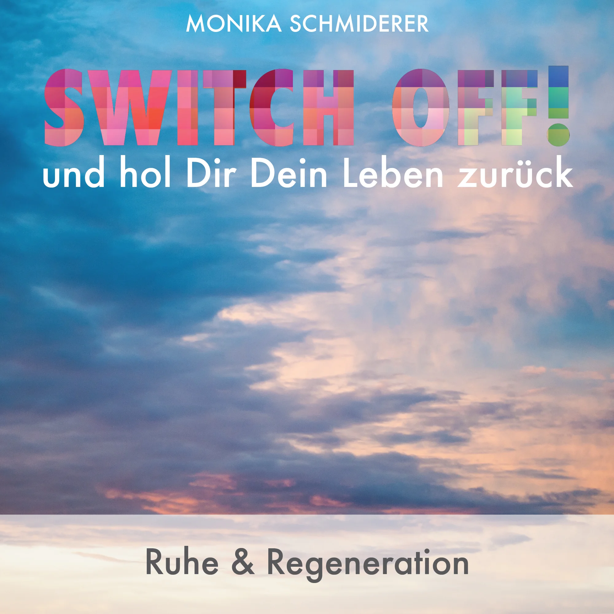 SWITCH OFF_Musik_RuheUndRegeneration.jpg