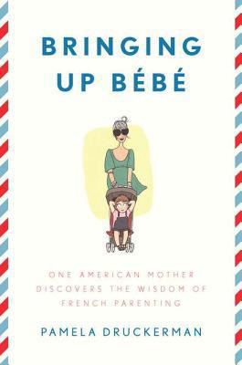 Bringing Up Bebe