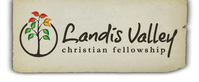 Landis Valley Christian Fellowship