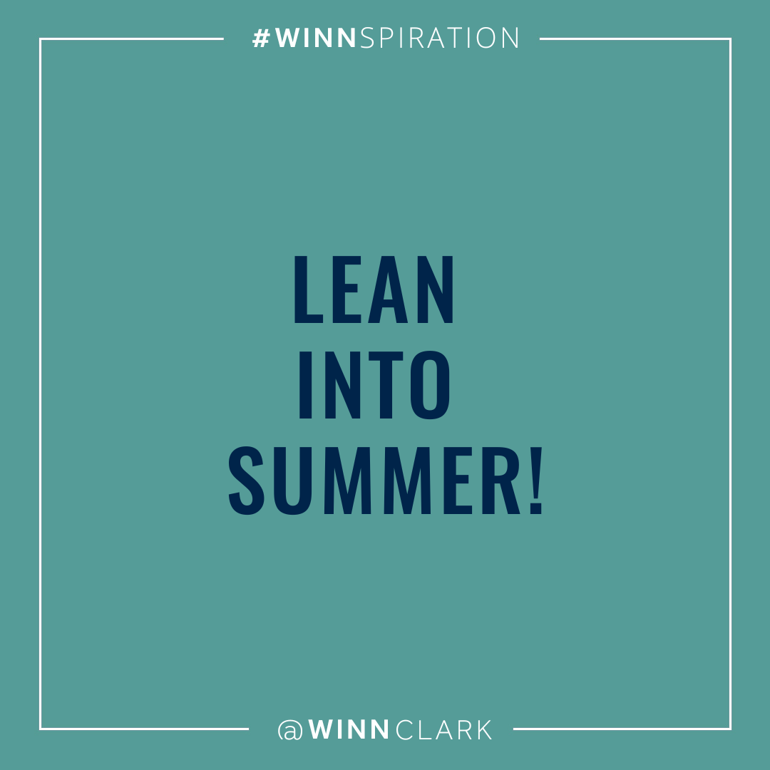 Lean Into Summer