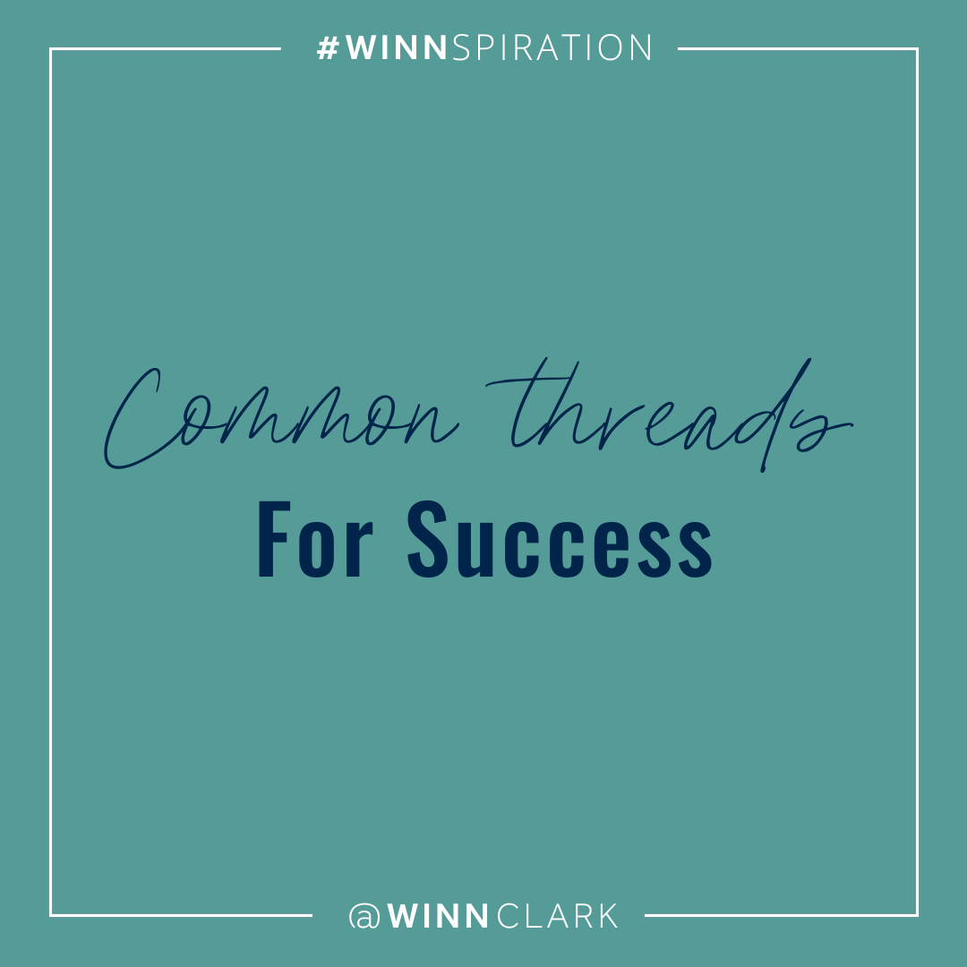 Common Threads For Success