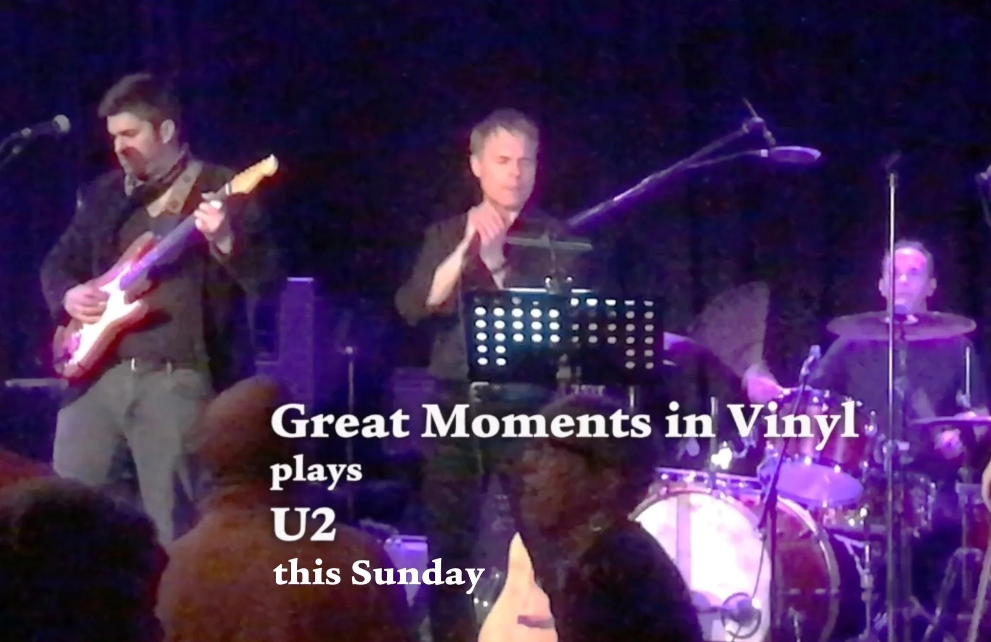 Great Moments in Vinyl plays U2 at The Venue this Sunday!