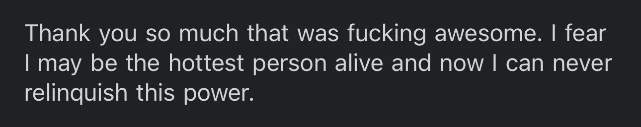 Screenshot of a thank you message expressing excitement and confidence after a powerful experience.