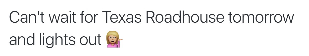 Going to Chilis tomorrow and I can't believe it holy shit I've been looking forward to this but then it's STRAIGHT to bed!!