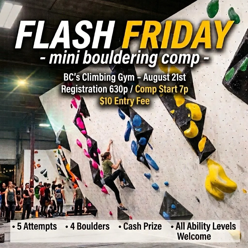 ⚡ FLASH FRIDAY COMP ⚡ THIS FRIDAY ⚡️ 

4 boulders. 5 total attempts. Co-ed Leaderboard. All ability Levels Welcome.

&bull; Beginner &mdash; V0&ndash;V2
&bull; Intermediate &mdash; V3&ndash;V5
&bull; Advanced &mdash; V6&ndash;V8
&bull; Open &mdash; V