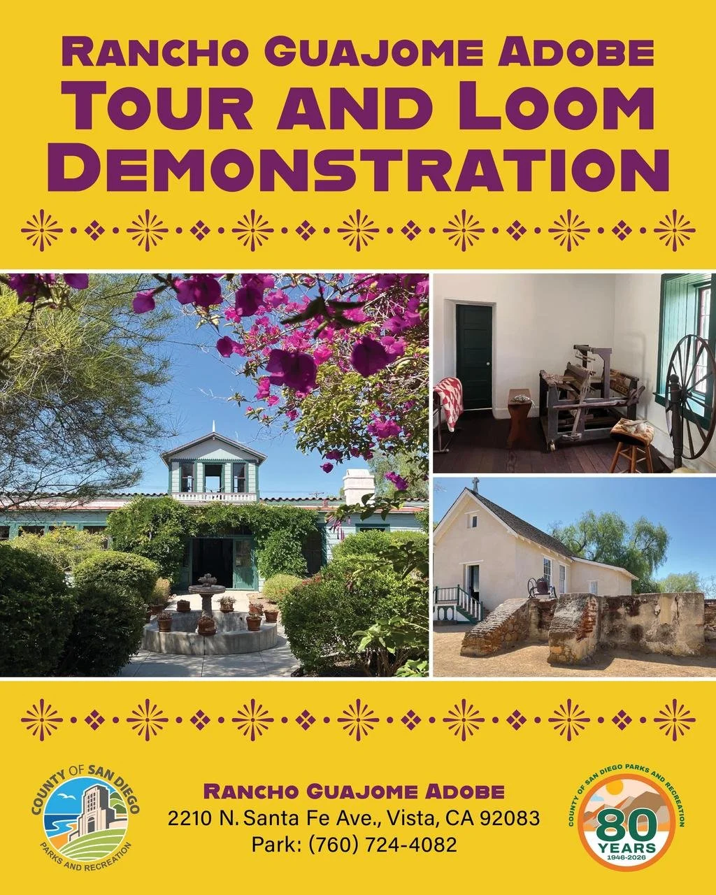 Rancho Guajome Adobe Tour & Loom Demonstration