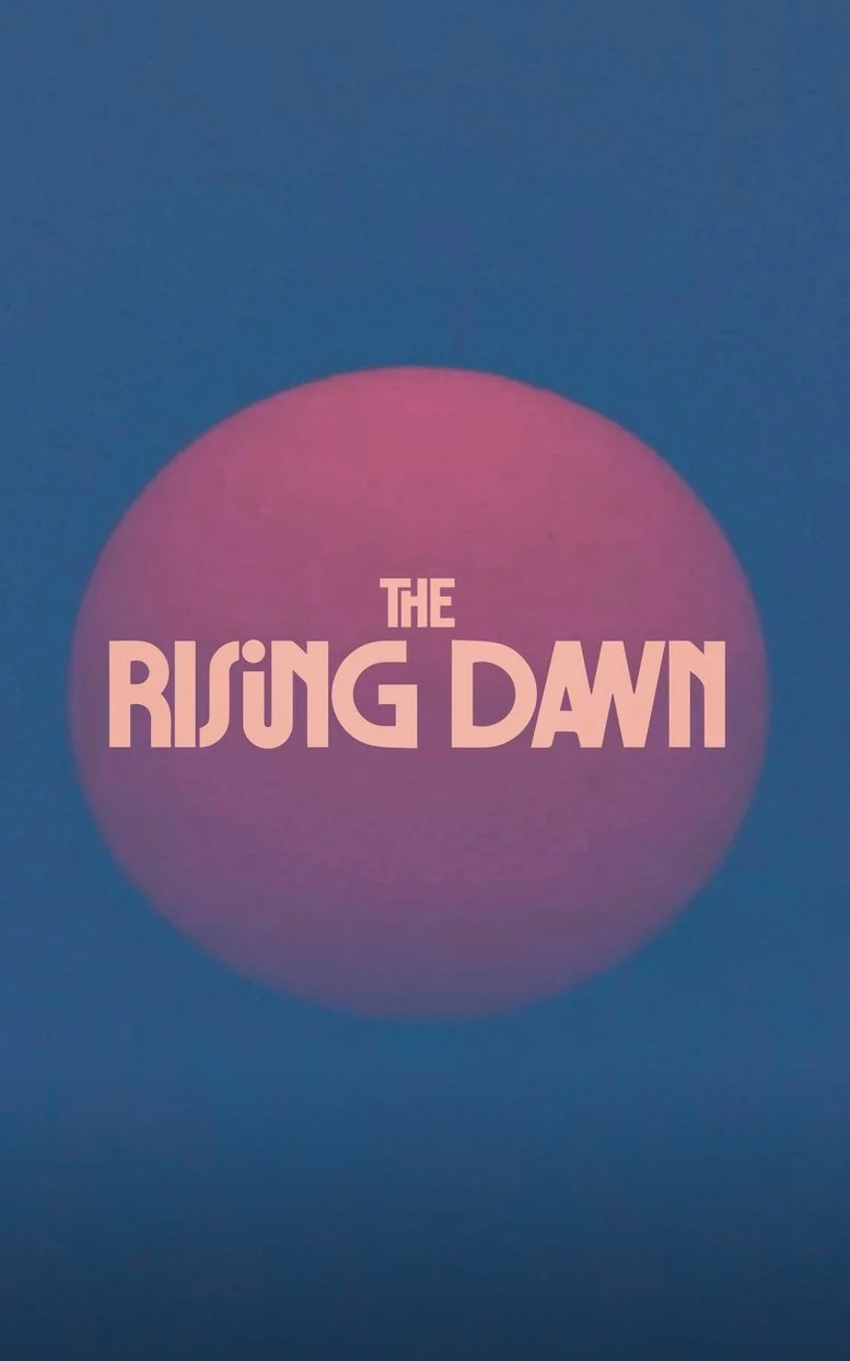 The Rising Dawn