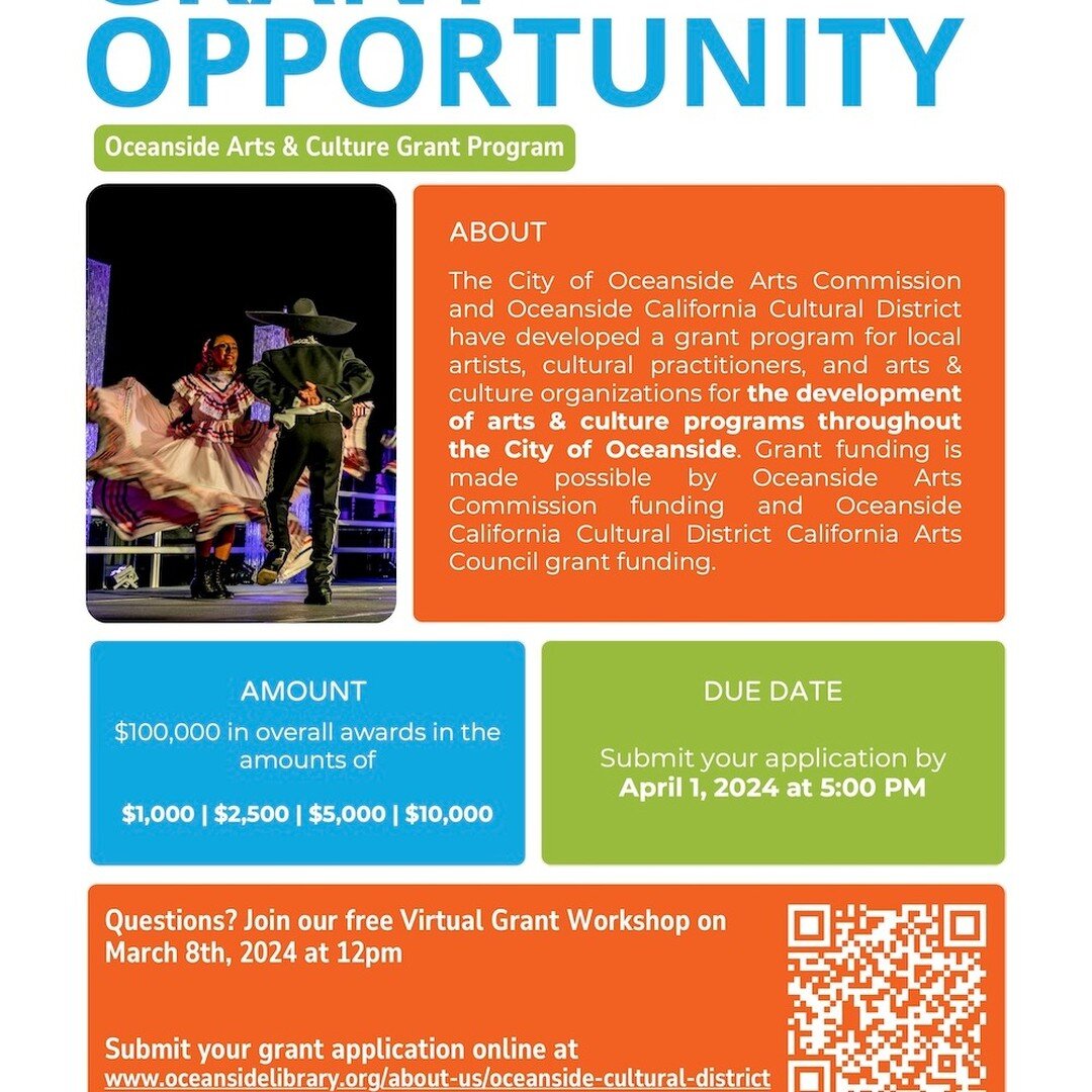 This is a big deal! Grants available in the city of Oceanside for the first time in 10 years - so excited to see the applications to get creative in O&rsquo;Side!

Oceanside Arts &amp; Culture Grant Workshop - Friday, Mar 8, 2024 12:00-1:30 PM

Join 