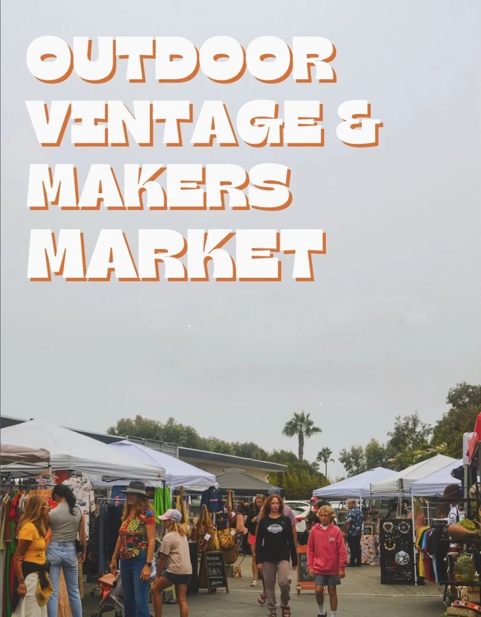 Outdoor Vintage and Makers Market