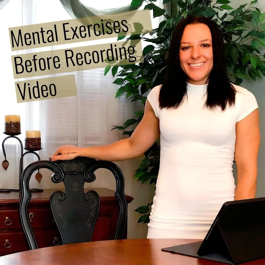 Mental Exercises Before Recording Video