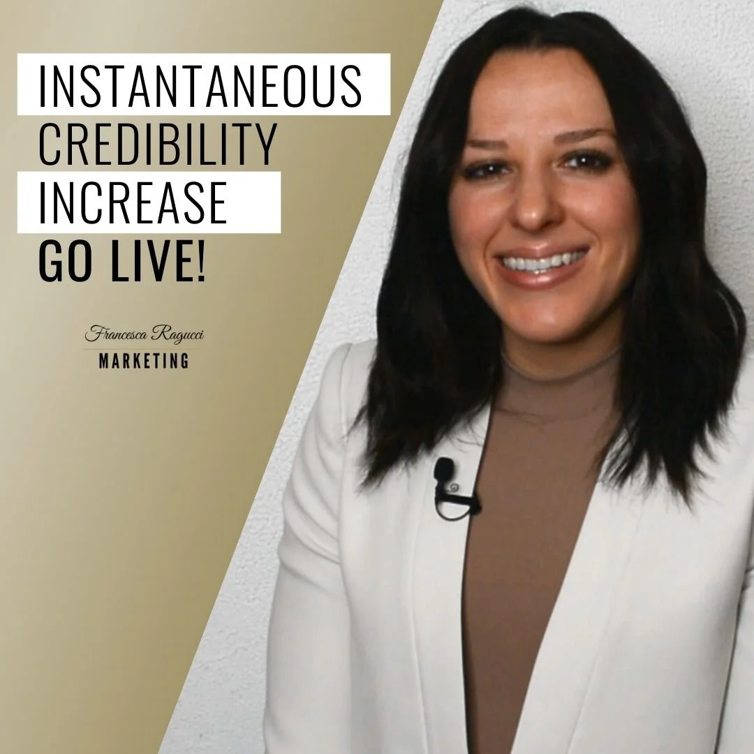 Instantaneous Credibility Increase Go LIVE!