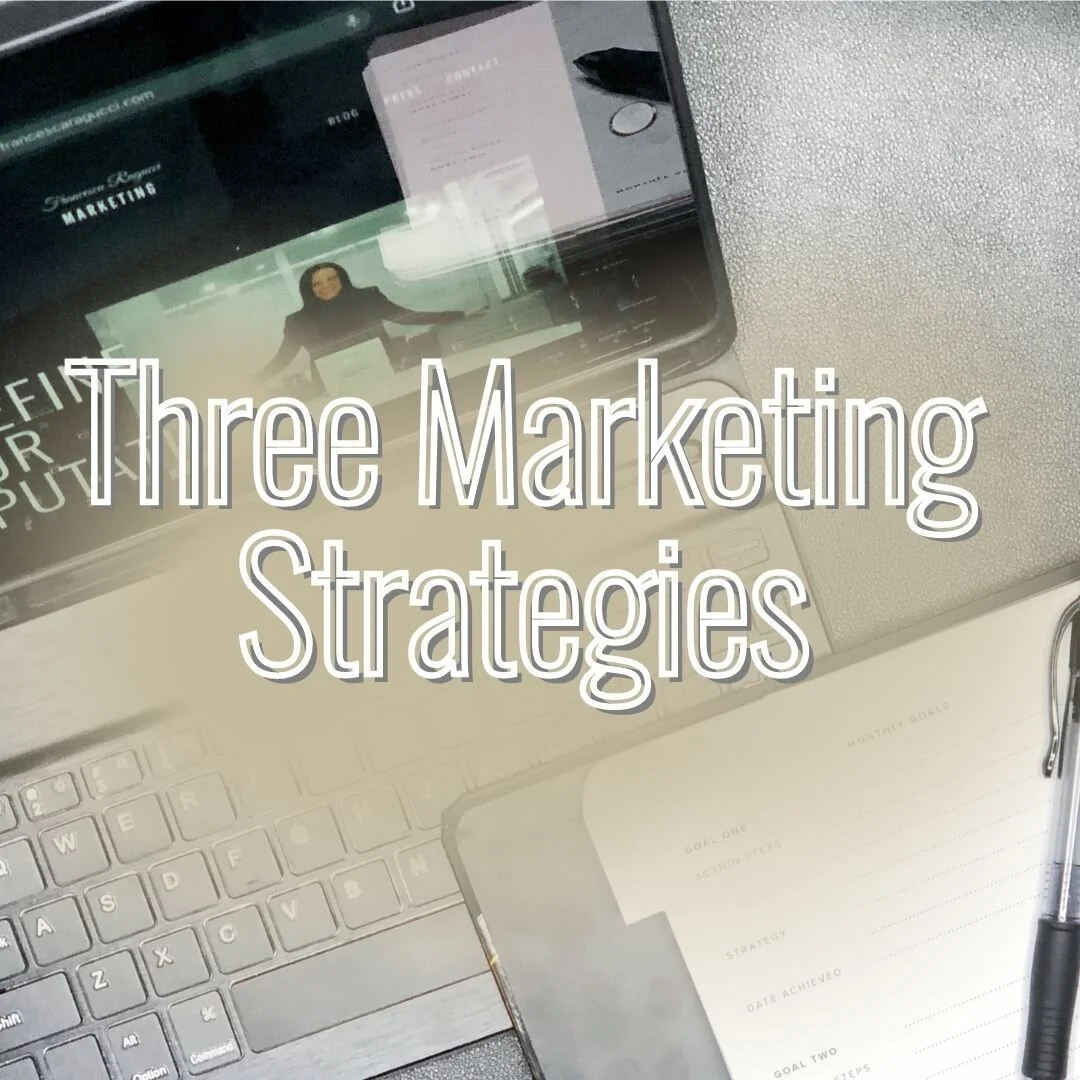 Three Marketing Strategies