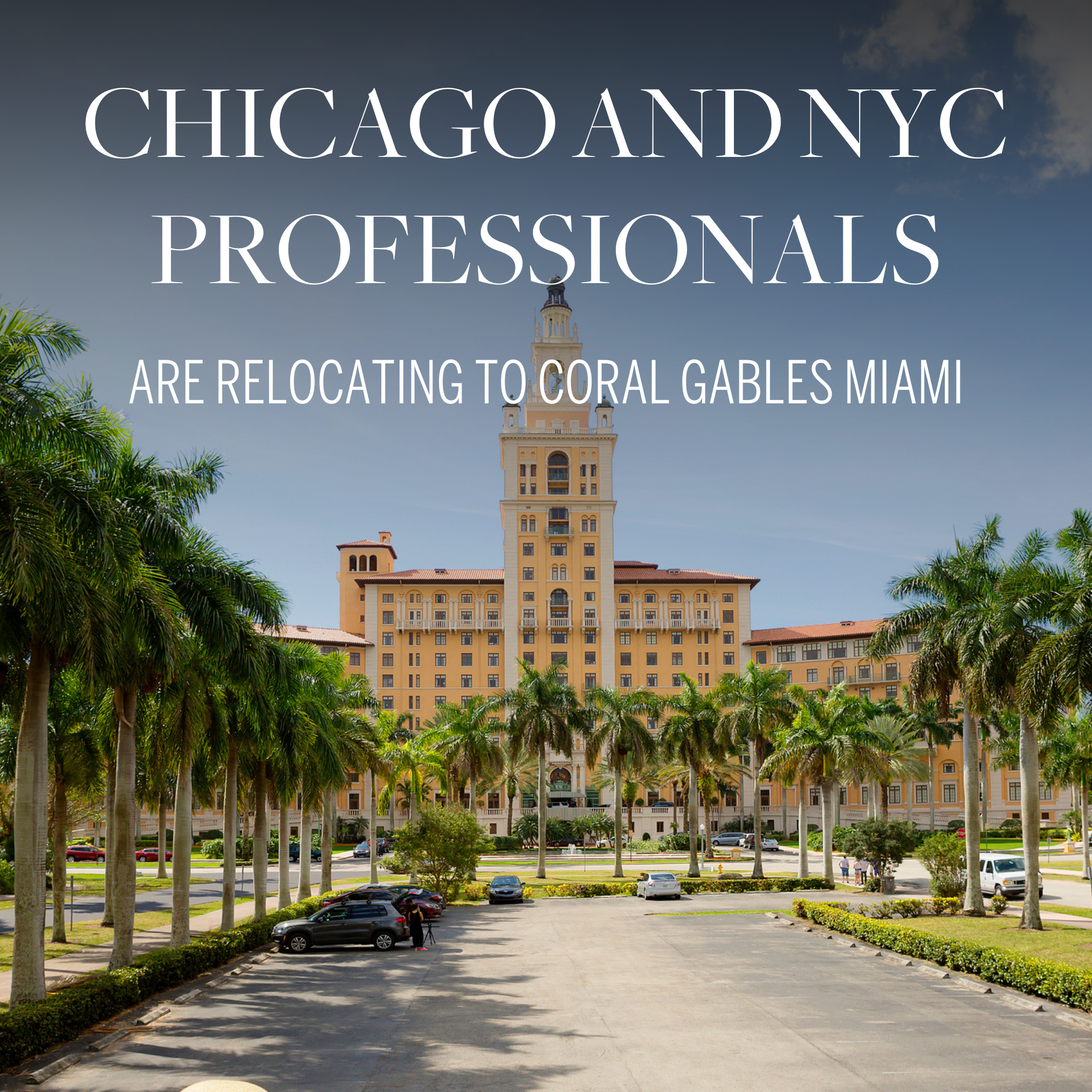 Chicago and nyc residents are relocating to coral gables miam.png