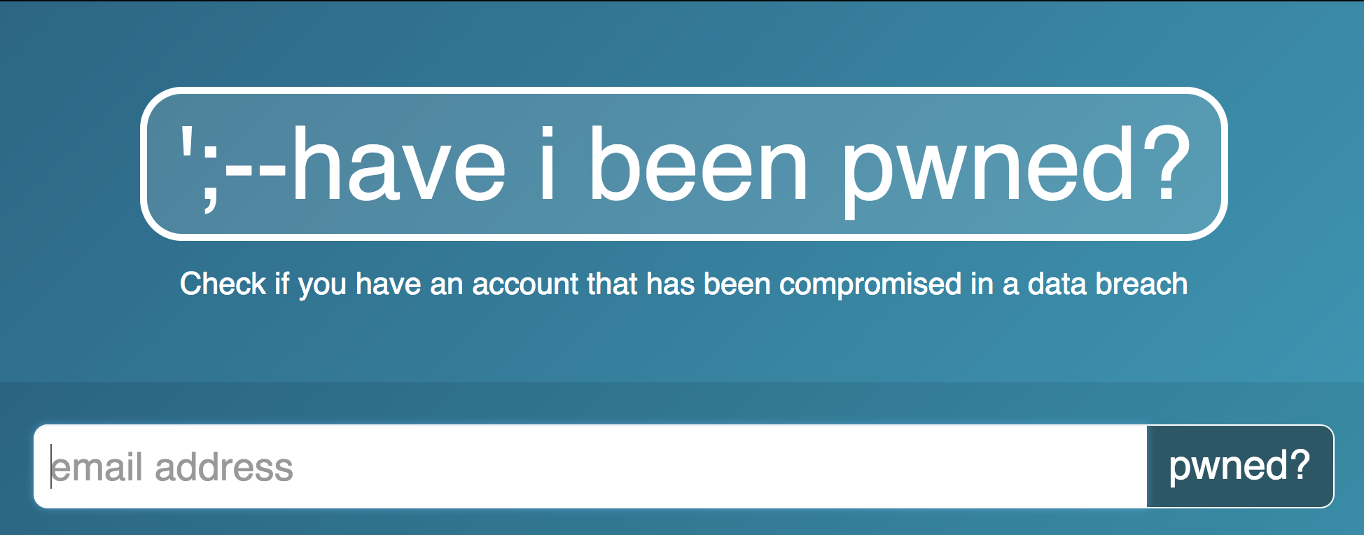 Have I been pwned by Troy Hunt
