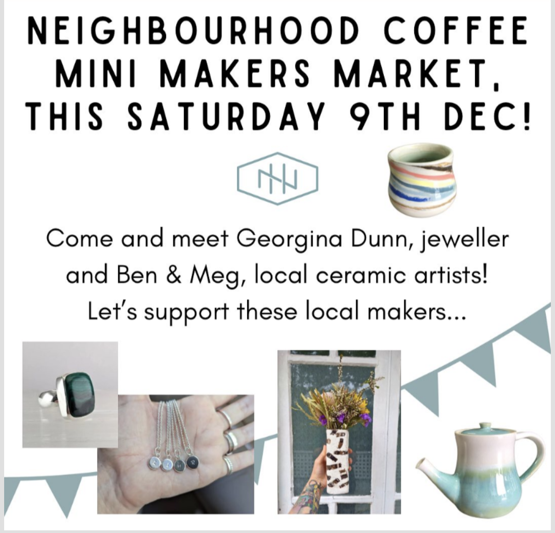Collaboration with Neighbourhood Coffee Saturday 9th December