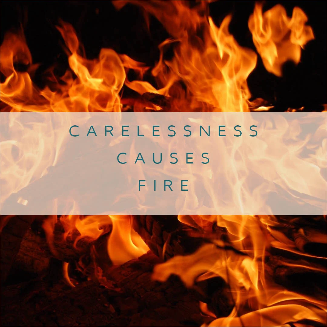 Carelessness Causes Fire