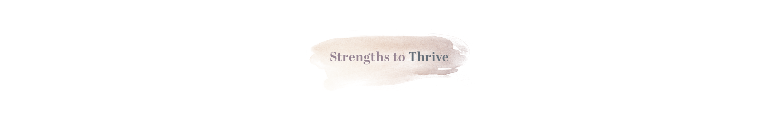 Strengths to Thrive - Banners2.png