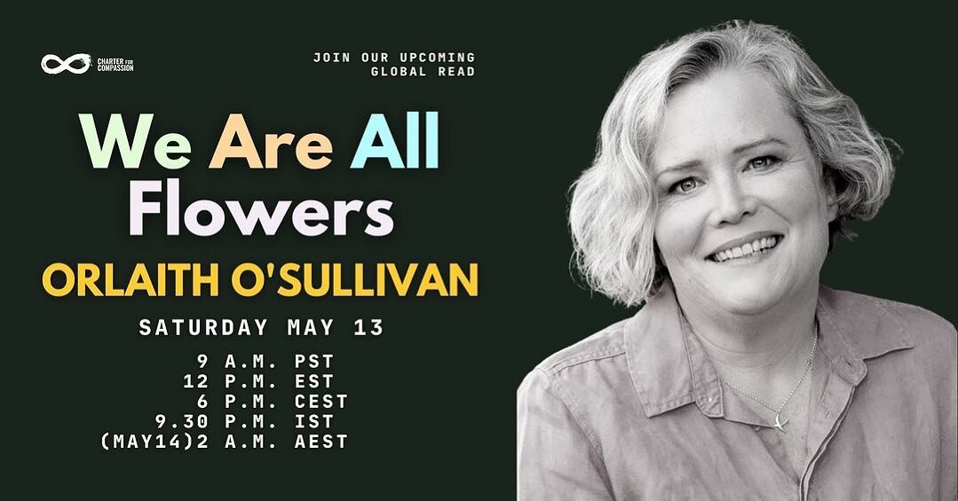 Posted @withregram &bull; @charterforcompassion Join us for a special Global Read with Orlaith O'Sullivan (@orlaithos) and her children's book &quot;We Are All Flowers&quot; on Saturday, May 13, at 9 am PT.
🌷
Learn more, download free coloring pages