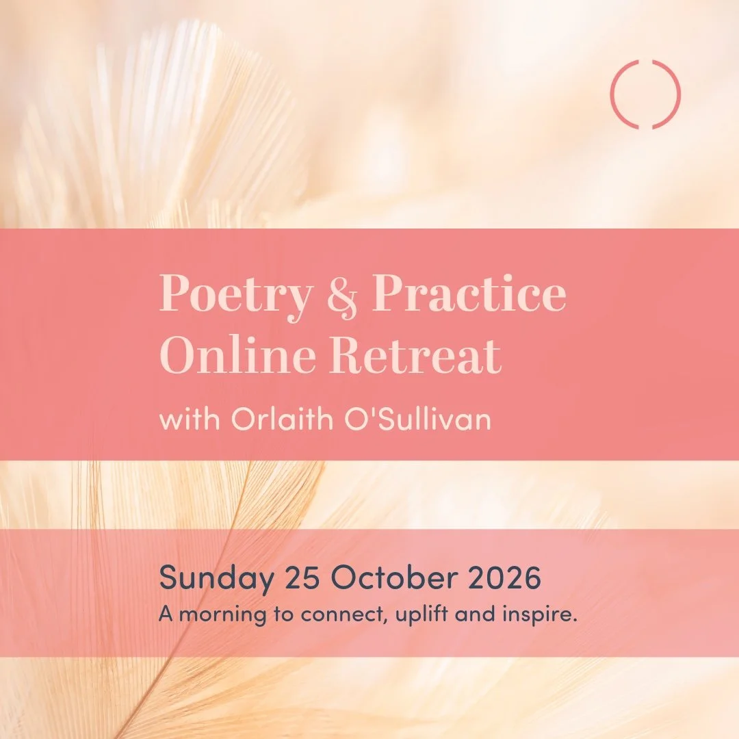 Poetry & Practice Online Retreat: Sunday 25 October 2026