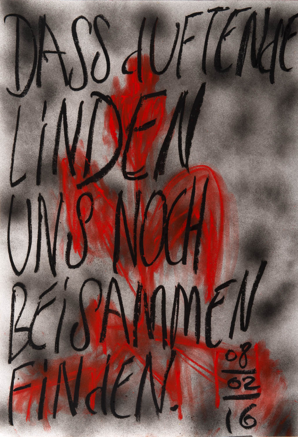 Red body Dass duftende linden uns noch beisammen finden 08/02/16 Pastels on Nostalgique Hahnemühle paper 59,4 x 84,1cm (A1) - 190g/m² Photographer: Yigal Pardo