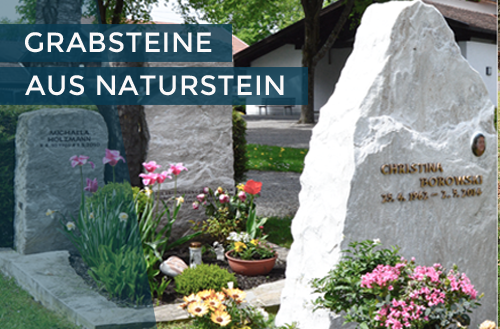 Grabsteine aus Naturstein | Steinmetzstatt Schlienz - Ihr Steinmetz für´s Allgäu