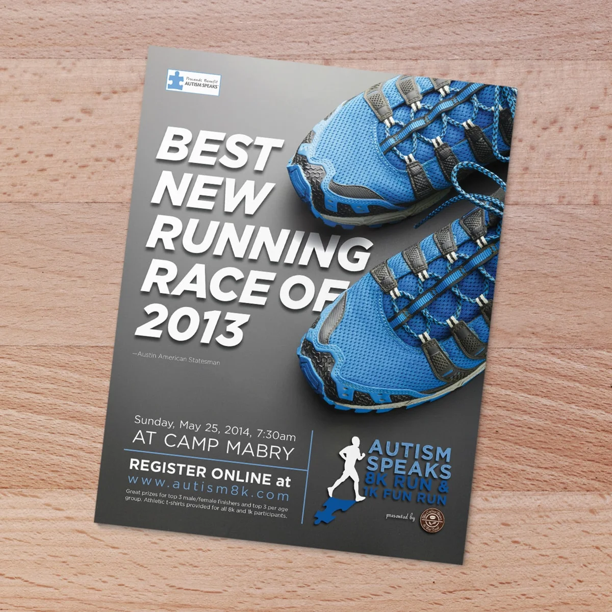  This 8.5 x 11” flyer was created to promote the 2nd Annual Autism Speaks 8K Run &amp; 1K Fun Run in Austin, Texas. 