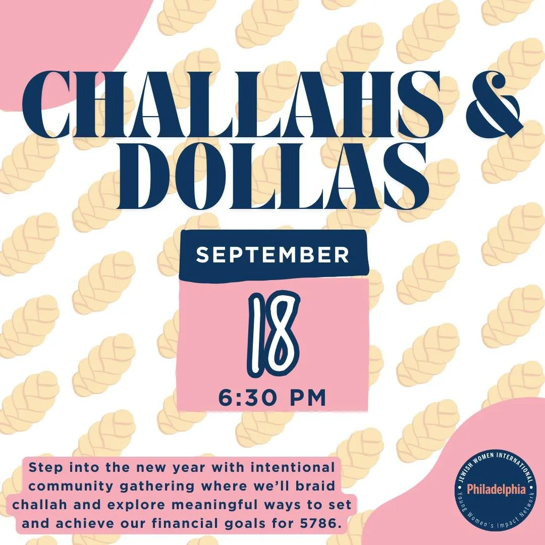 YWIN Philly: Challahs & Dollas