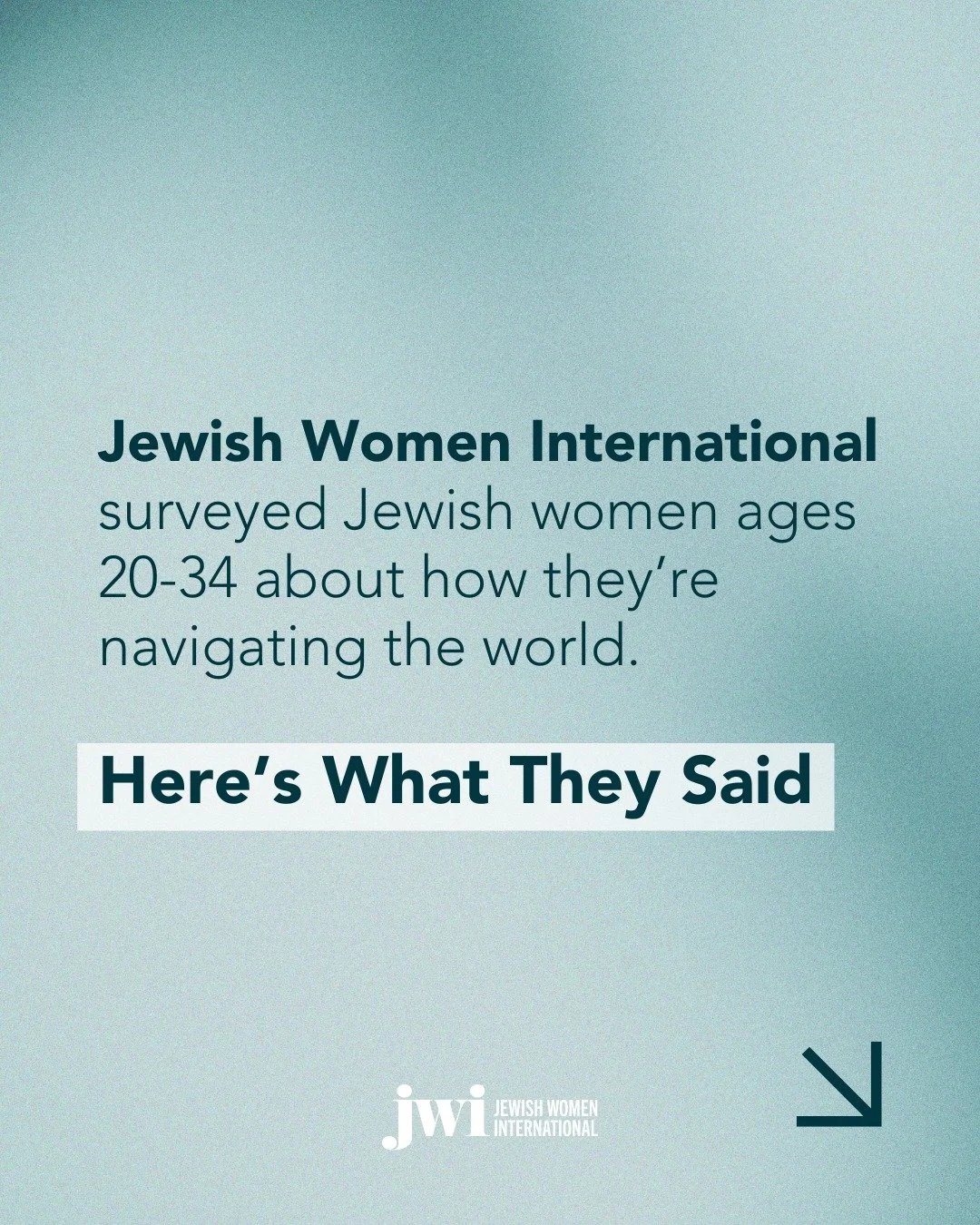 What we heard can&rsquo;t be ignored.

Across 35 states and DC, young Jewish women shared how antisemitism is shaping their lives &mdash; from dating and friendships to the everyday choices they make just to feel safe.

This moment is isolating. It&r