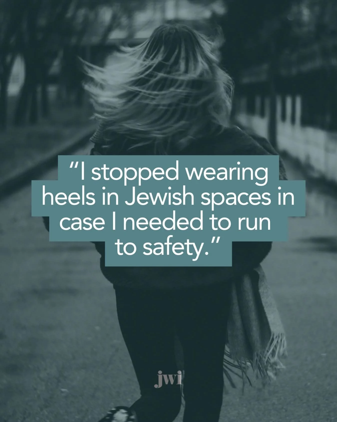 One woman in our survey shared that she avoids wearing heels because she worries she may need to run.

No one should have to dress around fear. Learn more at JWI.org/survey