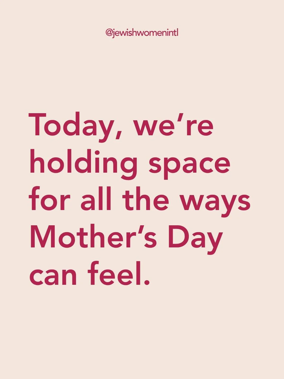 Today, we&rsquo;re holding space for all the ways Mother&rsquo;s Day can feel.
 
For those celebrating with family, for those missing someone deeply, for mothers geographically separated from their children, and for those grieving, healing, longing, 