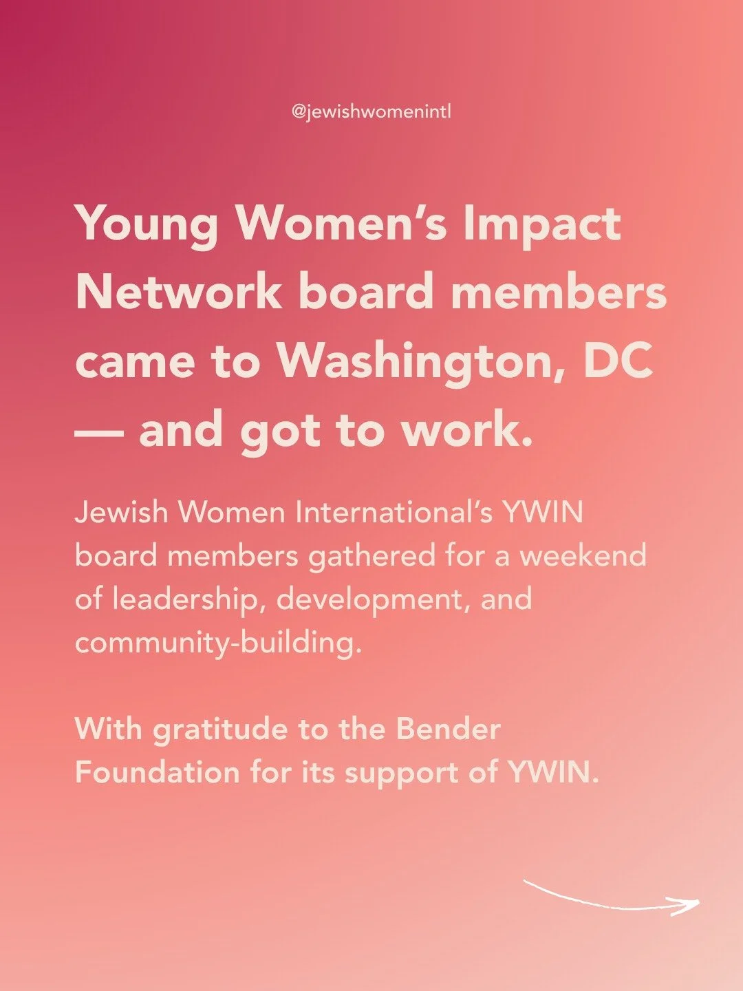 This weekend, Young Women&rsquo;s Impact Network (YWIN) board members from across the country gathered in Washington, DC, for the YWIN Board Summit &mdash; a weekend focused on leadership development and community-building.

The summit brought togeth