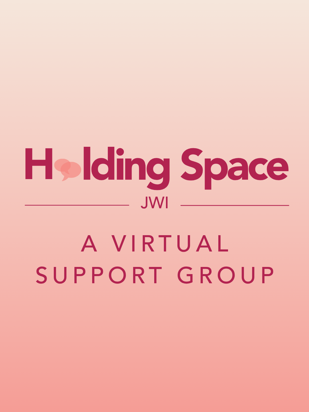 Holding Space: A Virtual Support Group